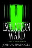 Book cover of Isolation Ward: A Novel of Medical Suspense