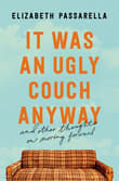 Book cover of It Was an Ugly Couch Anyway: And Other Thoughts on Moving Forward