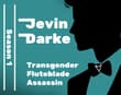 Book cover of Jevin Darke: Transgender Fluteblade Assassin