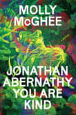 Book cover of Jonathan Abernathy You Are Kind