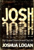 Book cover of Josh: My Up and Down, In and Out Life