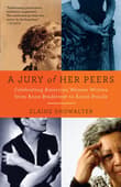 Book cover of A Jury of Her Peers: Celebrating American Women Writers from Anne Bradstreet to Annie Proulx
