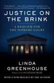 Book cover of Justice on the Brink: A Requiem for the Supreme Court