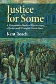 Book cover of Justice for Some: A Comparative Study of Miscarriages of Justice and Wrongful Convictions