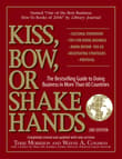 Book cover of Kiss, Bow, Or Shake Hands: The Bestselling Guide to Doing Business in More Than 60 Countries