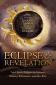 Book cover of Eclipse and Revelation: Total Solar Eclipses in Science, History, Literature, and the Arts