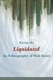 Book cover of Liquidated: An Ethnography of Wall Street