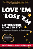 Book cover of Love 'Em or Lose 'Em: Getting Good People to Stay