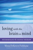 Book cover of Loving with the Brain in Mind: Neurobiology and Couple Therapy