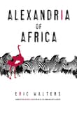 Book cover of Alexandria of Africa