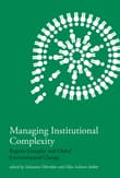 Book cover of Managing Institutional Complexity: Regime Interplay and Global Environmental Change