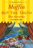 Book cover of Muffin But the Truth