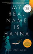 Book cover of My Real Name Is Hanna