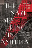 Book cover of The Nazi Spy Ring in America: Hitler's Agents, the FBI, and the Case That Stirred the Nation