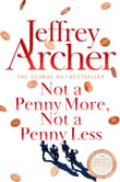 Book cover of Not a Penny More, Not a Penny Less
