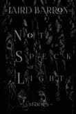 Book cover of Not a Speck of Light