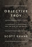 Book cover of Objective Troy: A Terrorist, a President, and the Rise of the Drone
