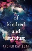 Book cover of Of Kindred and Stardust