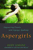 Book cover of Aspergirls: Empowering Females with Asperger Syndrome