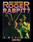 Book cover of Who Censored Roger Rabbit?