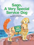 Book cover of Sago, A Very Special Service Dog
