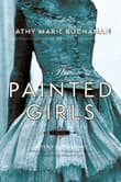 Book cover of The Painted Girls