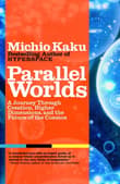 Book cover of Parallel Worlds: A Journey Through Creation, Higher Dimensions, and the Future of the Cosmos