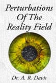 Book cover of Perturbations Of The Reality Field
