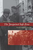 Book cover of The Jacquinot Safe Zone: Wartime Refugees in Shanghai