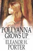 Book cover of Pollyanna Grows Up