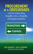 Book cover of Procurement at a Crossroads: Career-Impacting Insights into a Rapidly Changing Industry