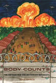 Book cover of Body Counts: The Vietnam War and Militarized Refugees
