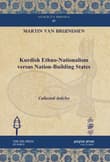 Book cover of Kurdish Ethno-Nationalism versus Nation-Building States: Collected Articles
