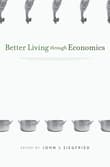 Book cover of Better Living Through Economics
