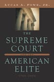 Book cover of The Supreme Court and the American Elite, 1789-2008