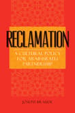 Book cover of Reclamation: A Cultural Policy for Arab-Israeli Partnership