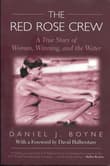 Book cover of The Red Rose Crew: A True Story Of Women, Winning, And The Water