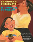 Book cover of Grandma's Chocolate/El Chocolate de Abuelita