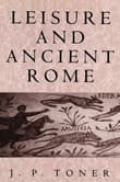 Book cover of Leisure and Ancient Rome