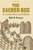 Book cover of The Sacred Bee in Ancient Times and Folklore