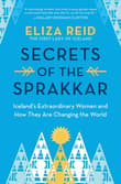 Book cover of Secrets of the Sprakkar: Iceland's Extraordinary Women and How They Are Changing the World