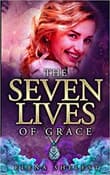 Book cover of The Seven Lives of Grace