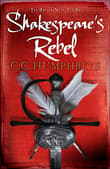 Book cover of Shakespeare's Rebel