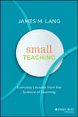 Book cover of Small Teaching: Everyday Lessons from the Science of Learning