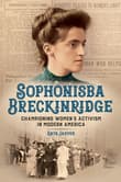 Book cover of Sophonisba Breckinridge: Championing Women's Activism in Modern America
