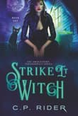 Book cover of Strike It Witch