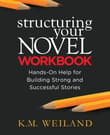 Book cover of Structuring Your Novel Workbook