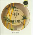 Book cover of The Food of Paradise: Exploring Hawaii's Culinary Heritage