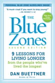 Book cover of The Blue Zones: 9 Lessons for Living Longer from the People Who've Lived the Longest