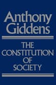 Book cover of The Constitution of Society: Outline of the Theory of Structuration